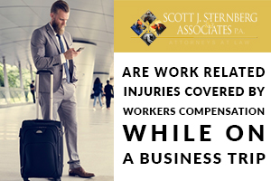 Are Work Related Injuries Covered by Workers Compensation while on a Business Trip 1