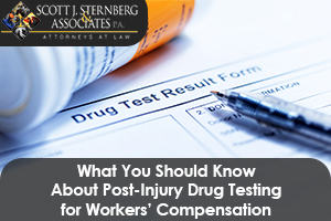 Sternberg What You Should Know About Post Injury Drug Testing for Workers Compensation 1