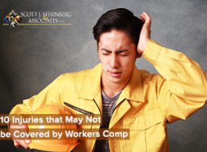 10 Injuries that May Not be Covered by Workers Comp