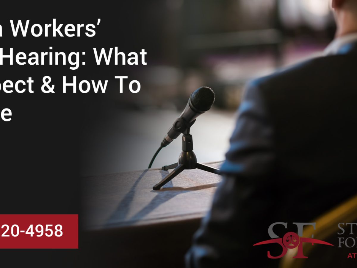 Workers Comp Hearing What To Expect & How To Prepare For A Hearing