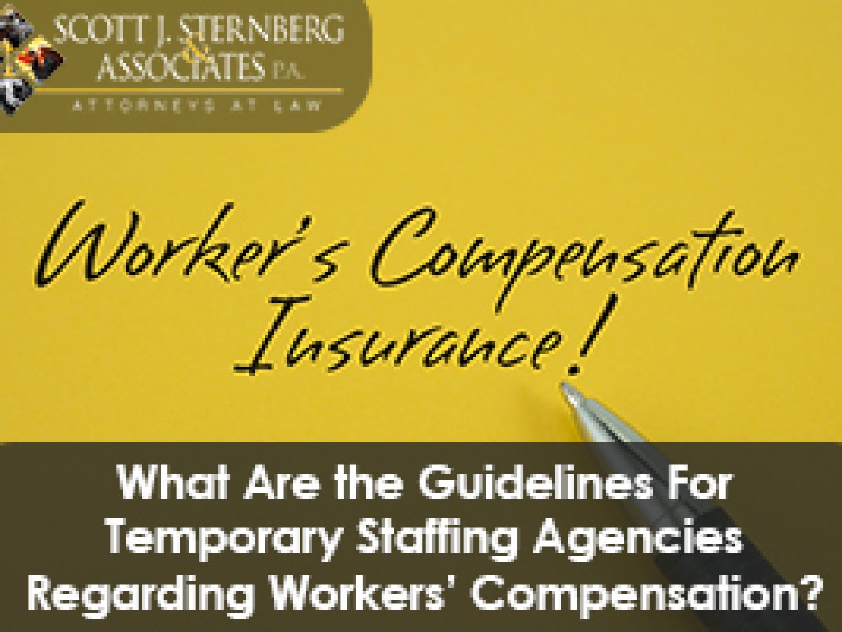 Sternberg What Are the Guidelines For Temporary Staffing Agencies Regarding Workers Compensation 1