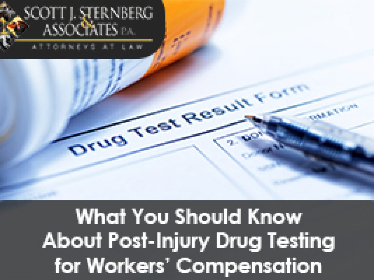 Sternberg What You Should Know About Post Injury Drug Testing for Workers Compensation 1